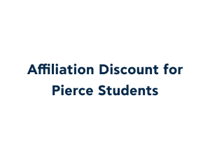 Affiliation Discount for Pierce Students