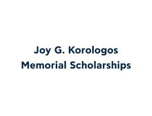 Joy G. Korologos Memorial Scholarships