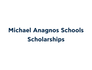 Michael Anagnos Schools Scholarships