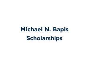 Michael N. Bapis Scholarships
